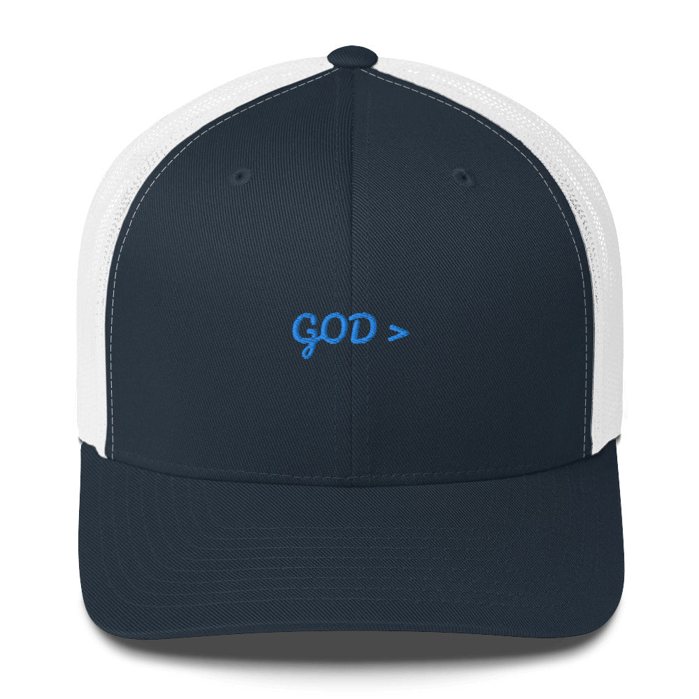 God is > Greater Than Anything Christian Trucker Cap