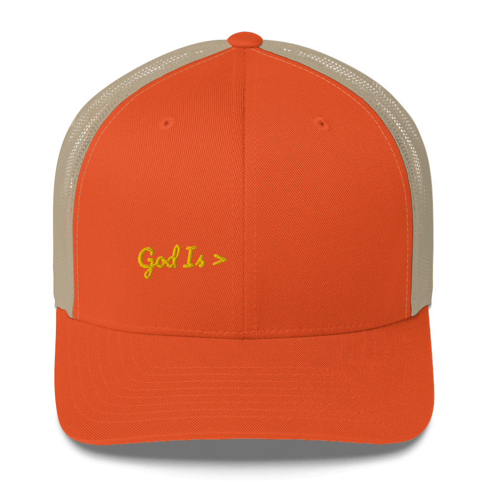 God Is > Than Anything Christian Trucker Hat Cap